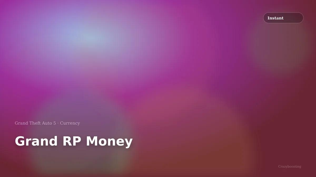 Grand RP Money