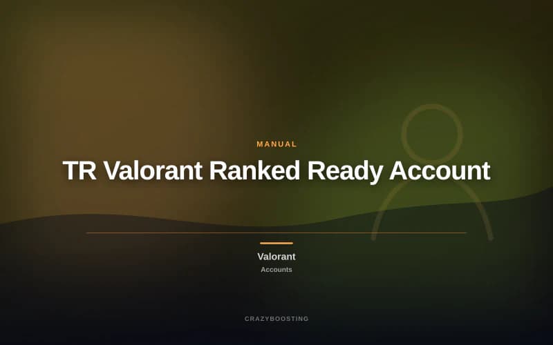 TR Valorant Ranked Ready Account