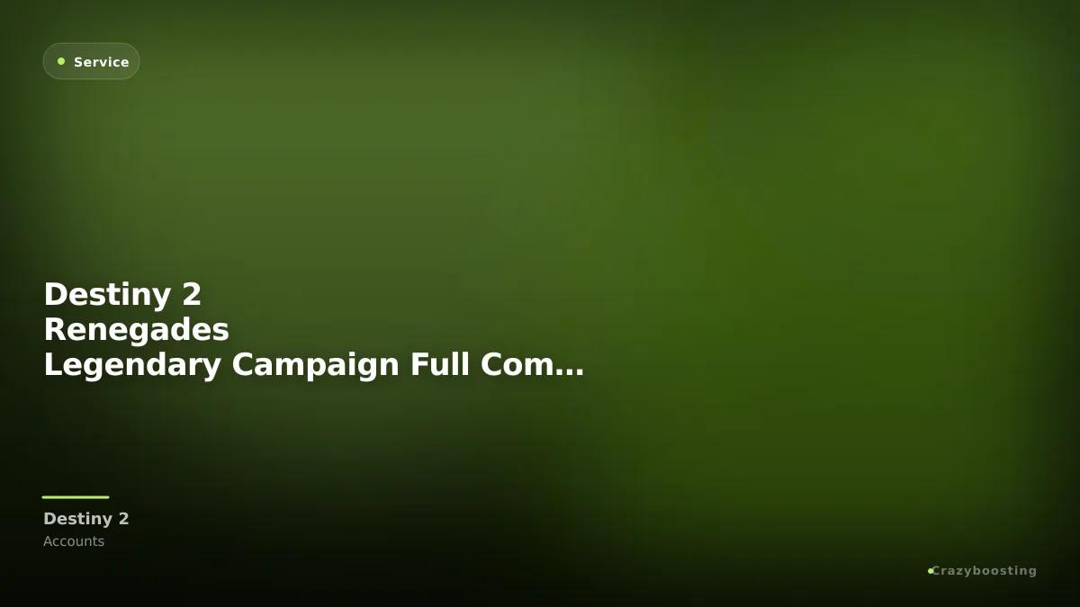 Destiny 2 Renegades Legendary Campaign Full Completion PC/PS/XBOX