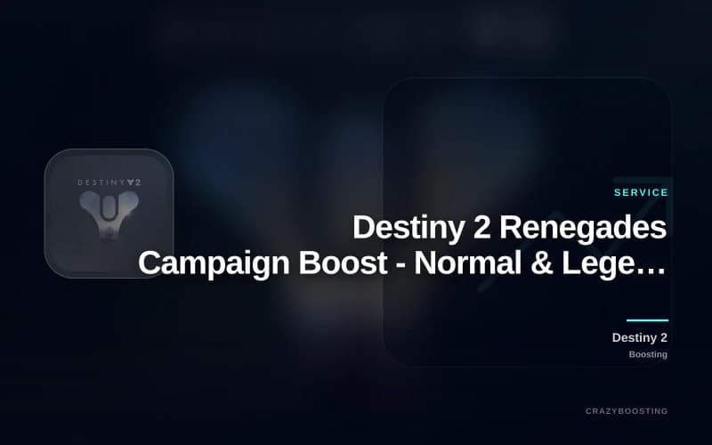 Destiny 2 Renegades Campaign Boost - Normal & Legendary Completion