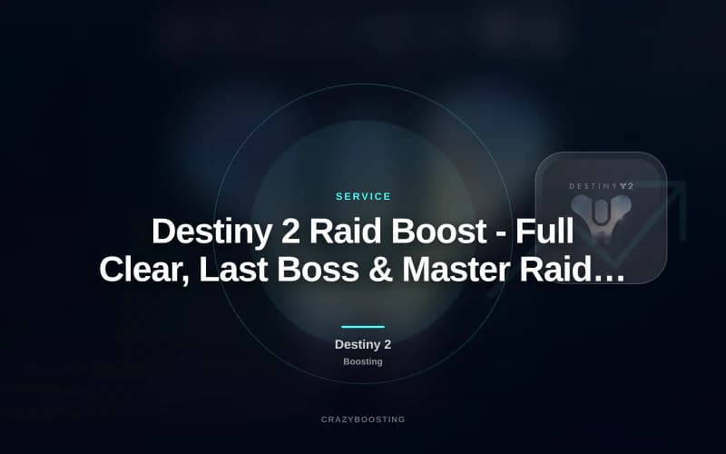 Destiny 2 Raid Boost - Full Clear, Last Boss & Master Raid PC PS Xbox