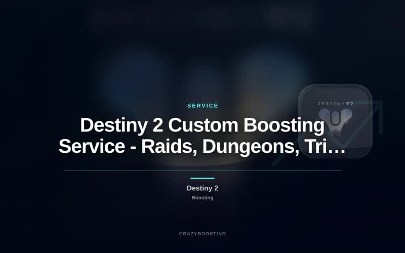 Destiny 2 Custom Boosting Service - Raids, Dungeons, Trials, Exotics & Farming PC PS Xbox