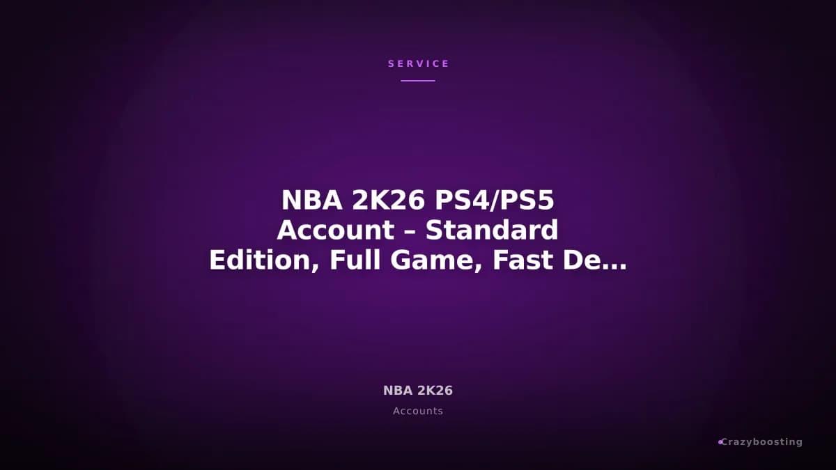 NBA 2K26 PS4/PS5 Account – Standard Edition, Full Game, Fast Delivery