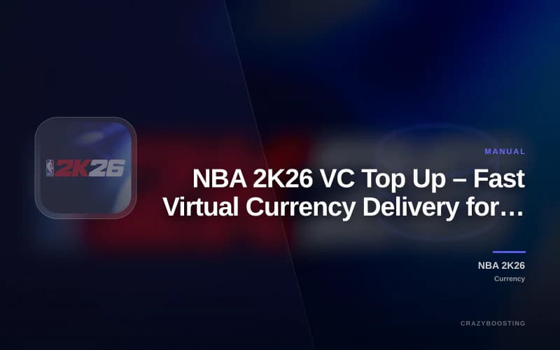 NBA 2K26 VC Top Up – Fast Virtual Currency Delivery for MyTEAM & MyCAREER