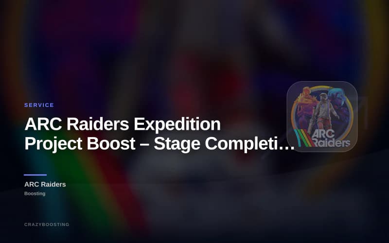 ARC Raiders Expedition Project Boost – Stage Completion & Required Items