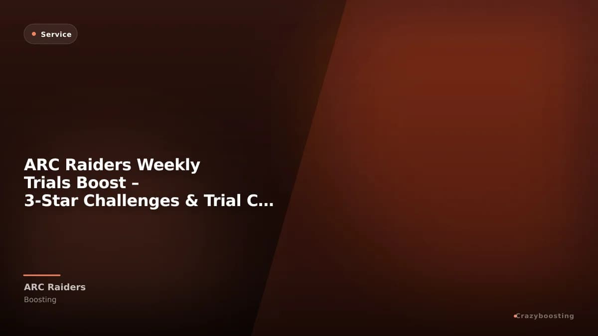 ARC Raiders Weekly Trials Boost – 3-Star Challenges & Trial Completion