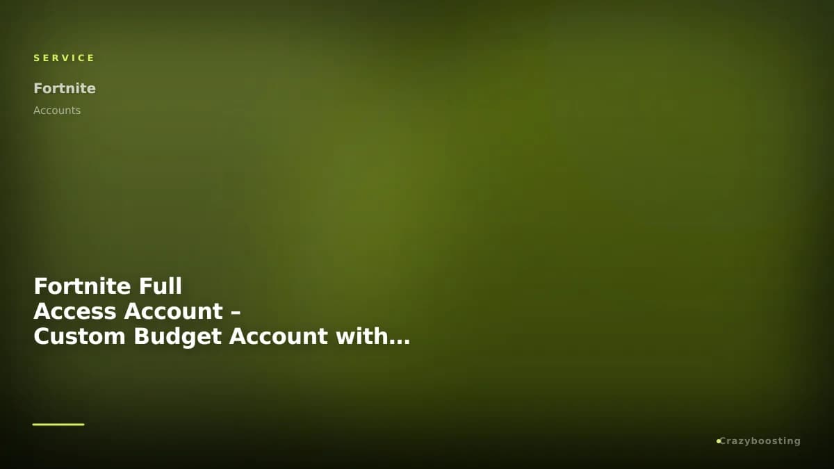 Fortnite Full Access Account – Custom Budget Account with Skins