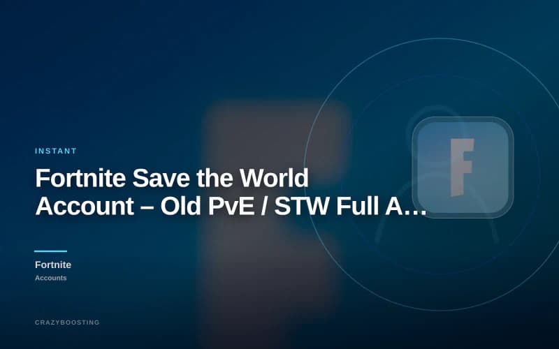 Fortnite Save the World Account – Old PvE / STW Full Access Account