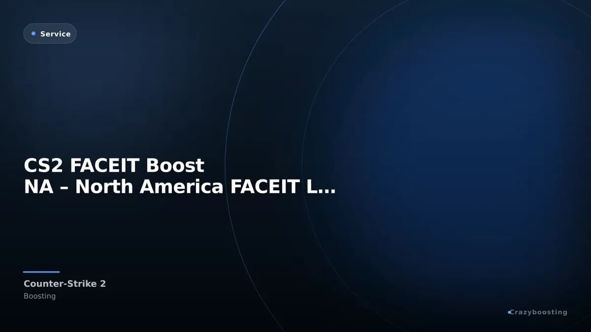 CS2 FACEIT Boost NA – North America FACEIT Level Boost