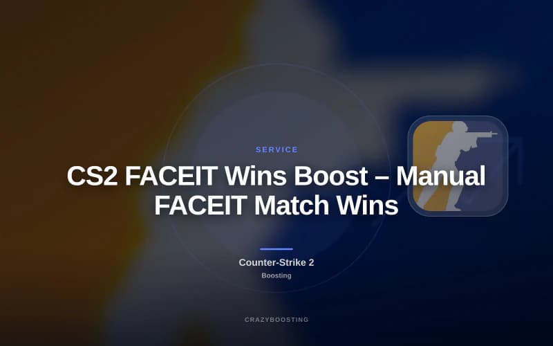 CS2 FACEIT Wins Boost – Manual FACEIT Match Wins