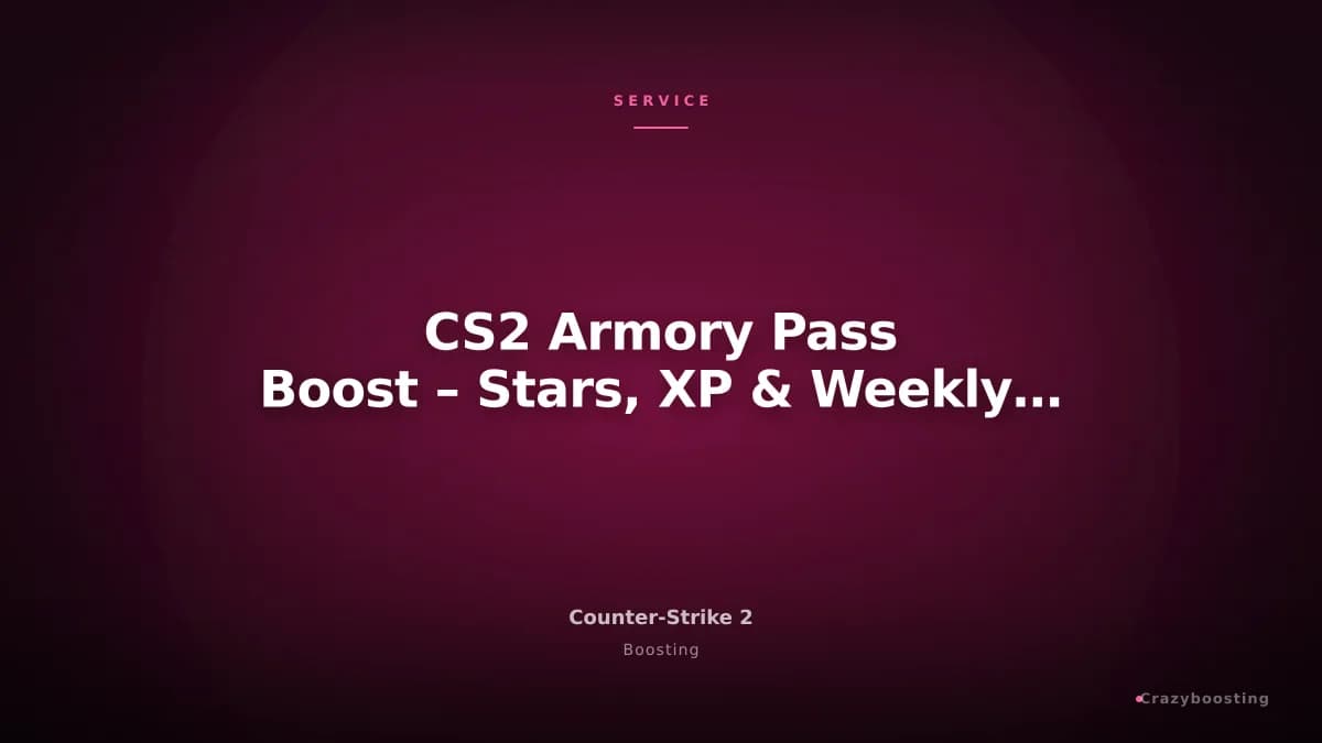 CS2 Armory Pass Boost – Stars, XP & Weekly Progress