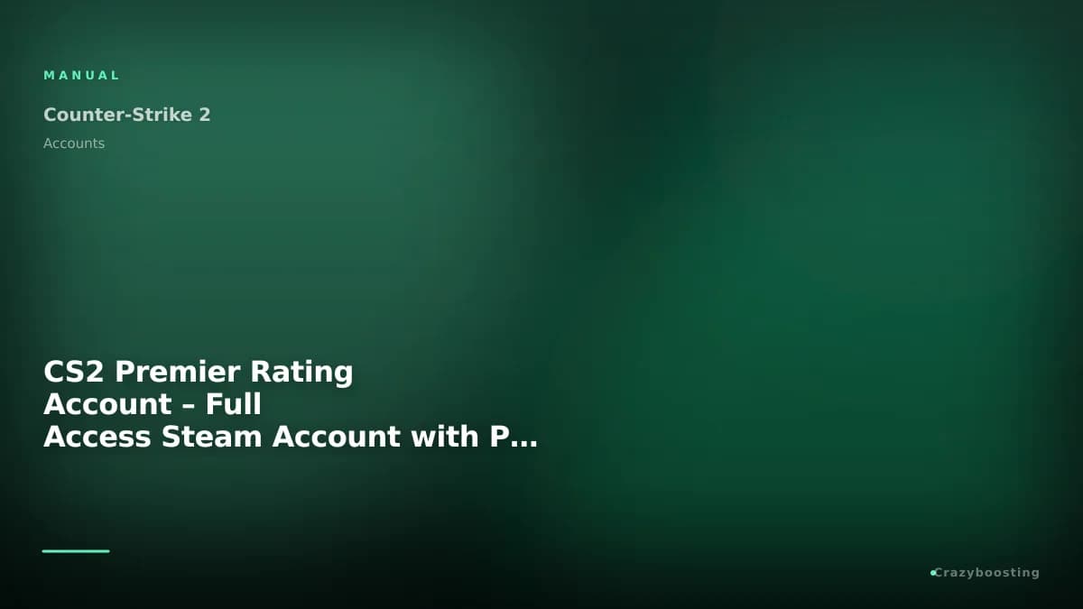 CS2 Premier Rating Account – Full Access Steam Account with Premier Rating