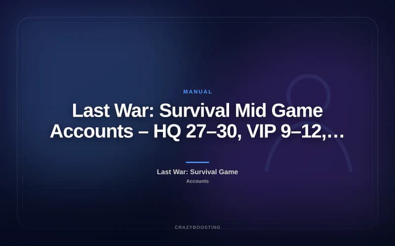 Last War: Survival Mid Game Accounts – HQ 27–30, VIP 9–12, Strong Power
