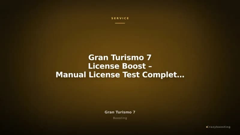 Gran Turismo 7 License Boost – Manual License Test Completion