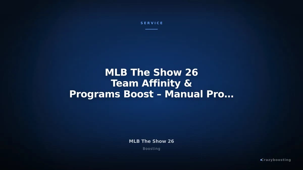 MLB The Show 26 Team Affinity & Programs Boost – Manual Progress Service