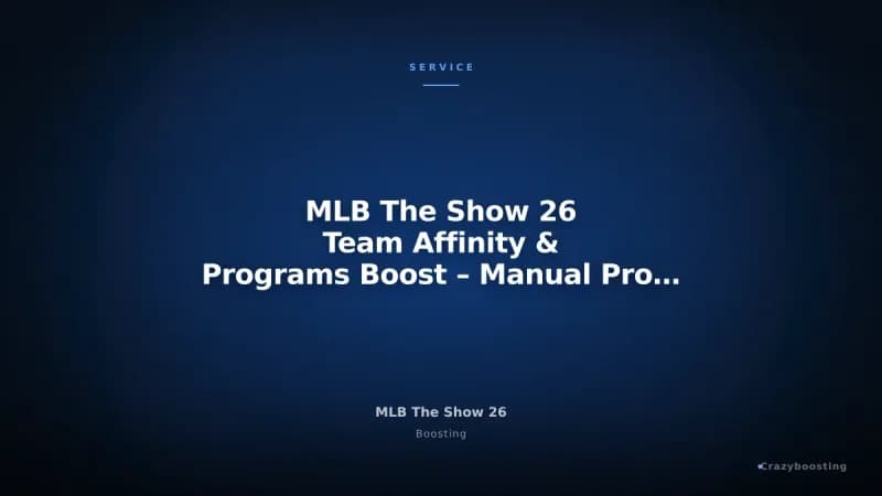 MLB The Show 26 Team Affinity & Programs Boost – Manual Progress Service