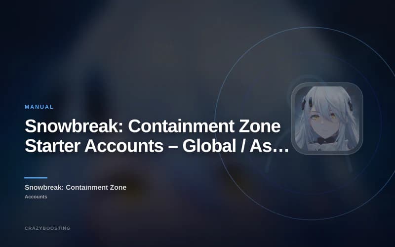 Snowbreak: Containment Zone Starter Accounts – Global / Asia / EU / NA