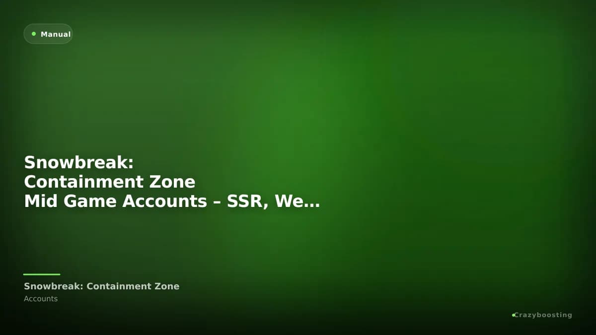 Snowbreak: Containment Zone Mid Game Accounts – SSR, Weapons, Story Progress