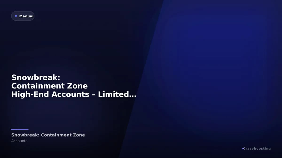 Snowbreak: Containment Zone High-End Accounts – Limited Characters, Skins & Weapons
