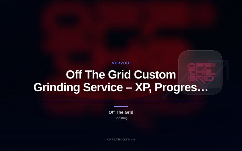 Off The Grid Custom Grinding Service – XP, Progress, Challenges & Activities