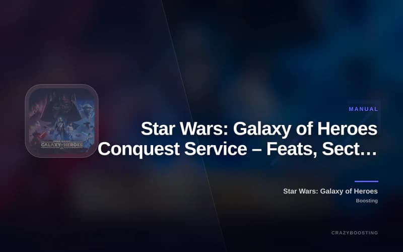 Star Wars: Galaxy of Heroes Conquest Service – Feats, Sectors & Rewards