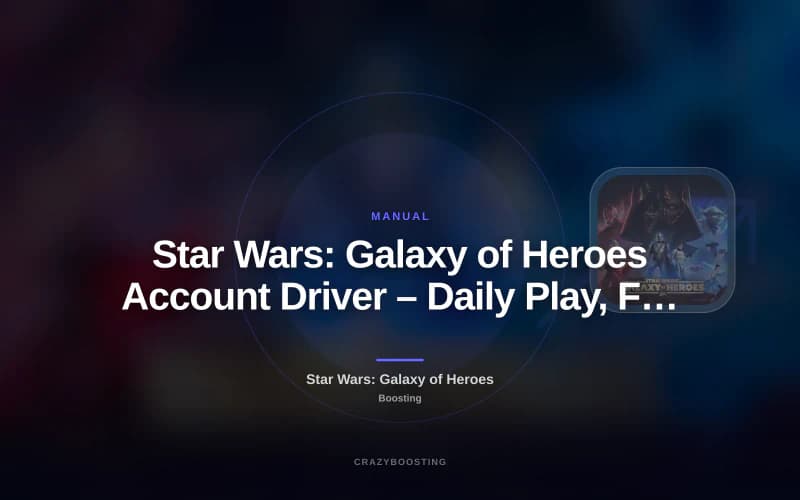 Star Wars: Galaxy of Heroes Account Driver – Daily Play, Farming & Progress