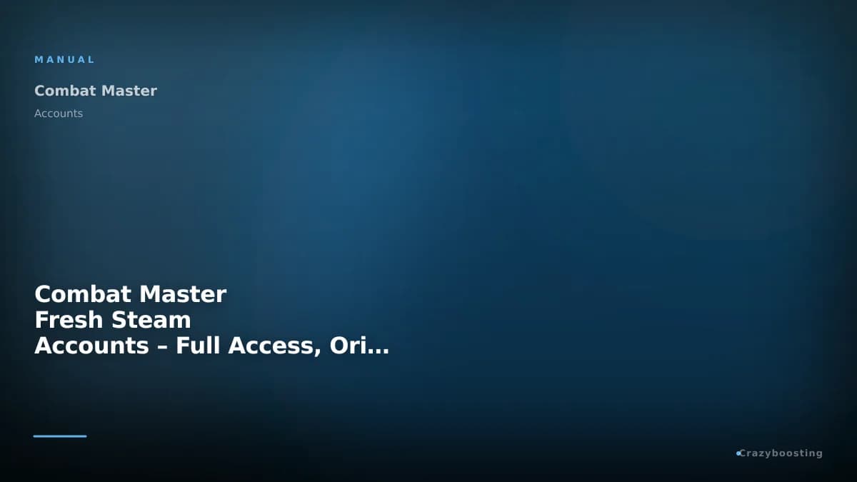 Combat Master Fresh Steam Accounts – Full Access, Original Email
