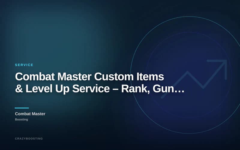 Combat Master Custom Items & Level Up Service – Rank, Guns, BP, CP & Camo Unlocks
