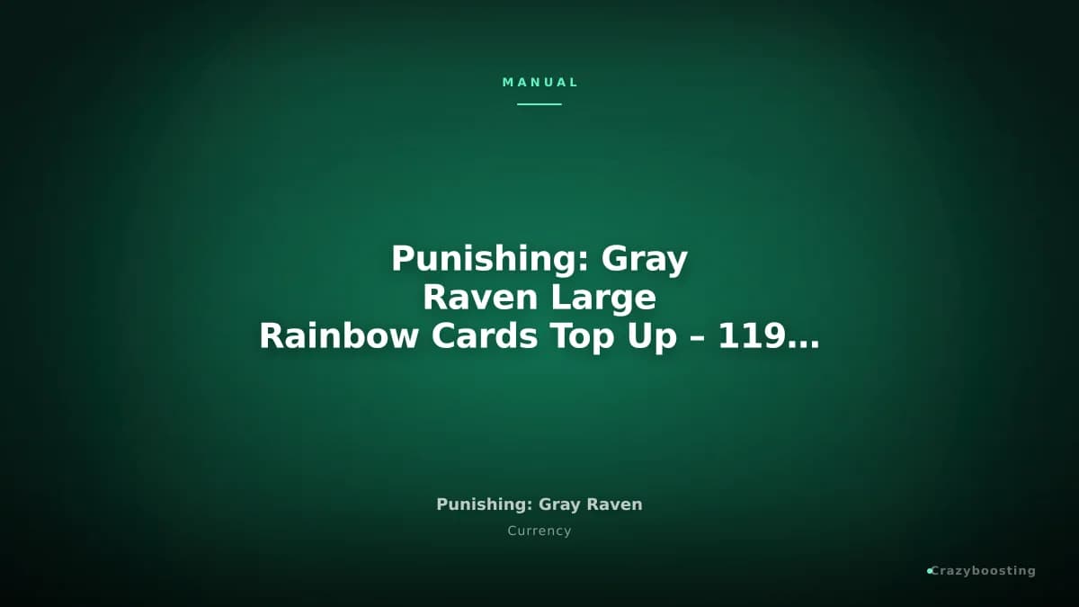 Punishing: Gray Raven Large Rainbow Cards Top Up – 119 / 299 / 600 Cards