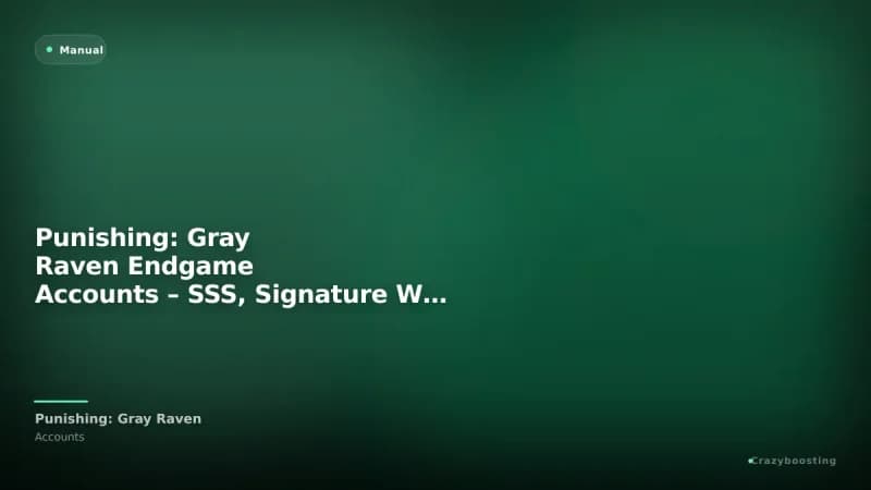 Punishing: Gray Raven Endgame Accounts – SSS, Signature Weapons, Skins & Collab Units