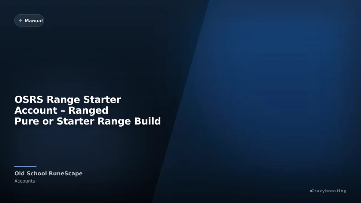 OSRS Range Starter Account – Ranged Pure or Starter Range Build
