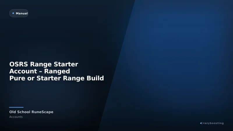 OSRS Range Starter Account – Ranged Pure or Starter Range Build