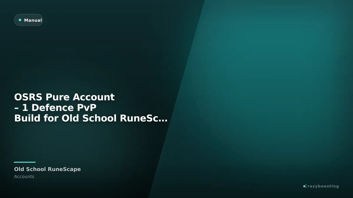 OSRS Pure Account – 1 Defence PvP Build for Old School RuneScape