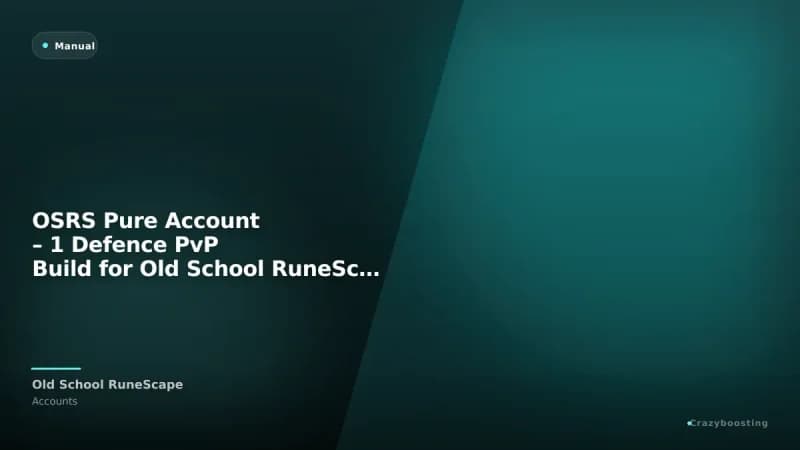 OSRS Pure Account – 1 Defence PvP Build for Old School RuneScape