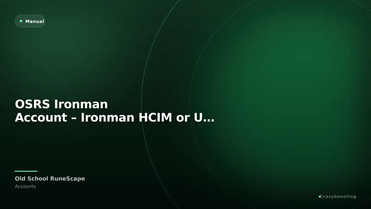 OSRS Ironman Account – Ironman HCIM or UIM Starter Account