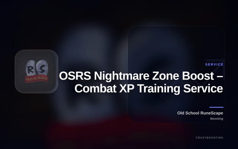 OSRS Nightmare Zone Boost – Combat XP Training Service