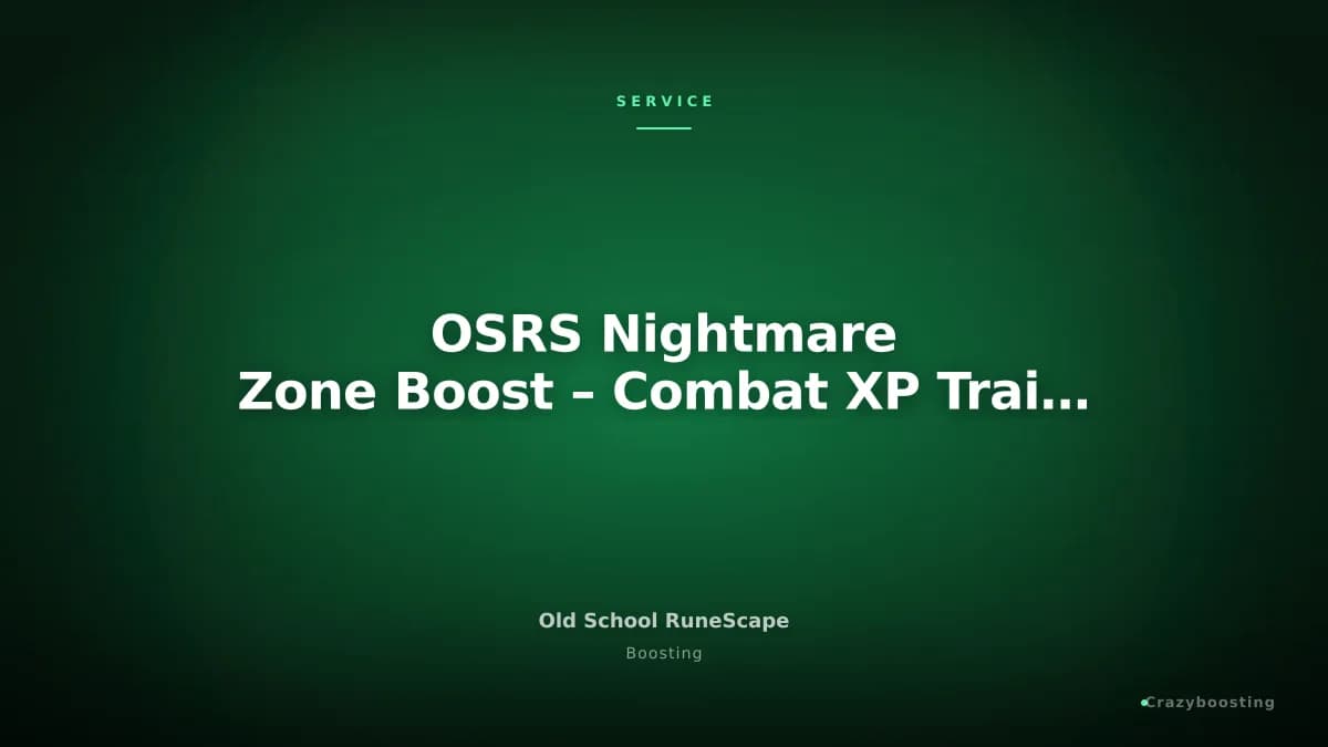 OSRS Nightmare Zone Boost – Combat XP Training Service