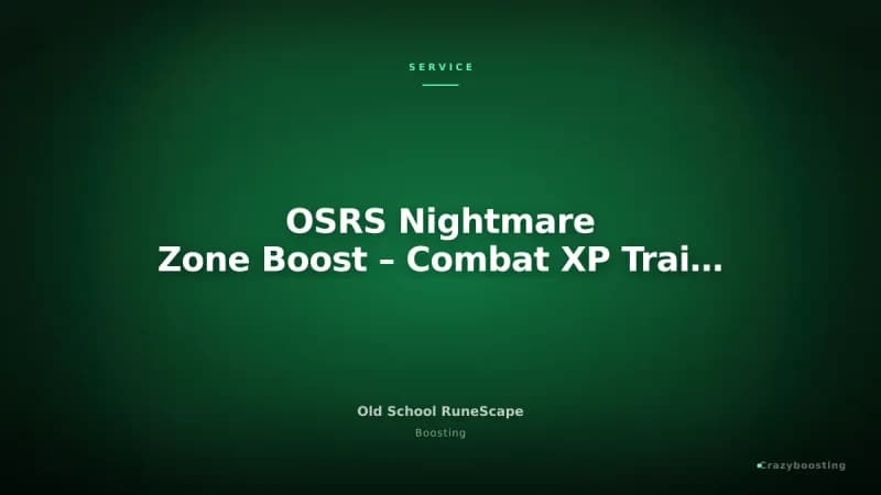 OSRS Nightmare Zone Boost – Combat XP Training Service