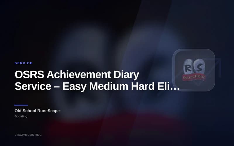 OSRS Achievement Diary Service – Easy Medium Hard Elite Diaries