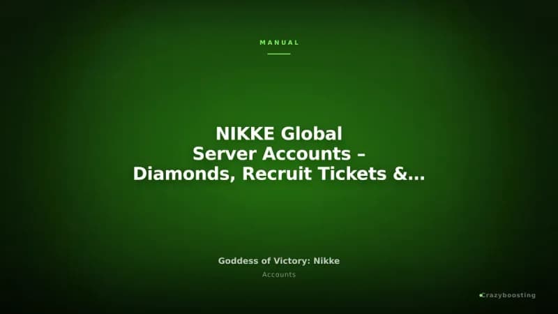NIKKE Global Server Accounts – Diamonds, Recruit Tickets & SSR Starter Options