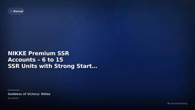 NIKKE Premium SSR Accounts – 6 to 15 SSR Units with Strong Starter Resources