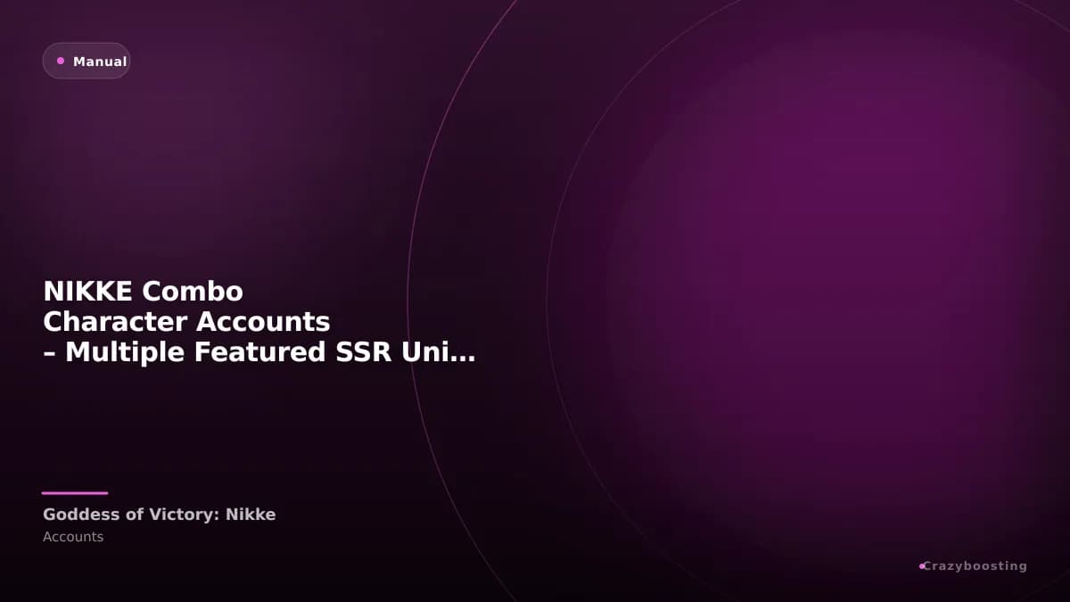 NIKKE Combo Character Accounts – Multiple Featured SSR Units in One Account