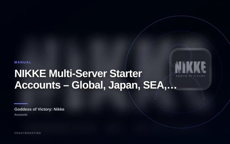 NIKKE Multi-Server Starter Accounts – Global, Japan, SEA, NA & HK/MO/TW Options