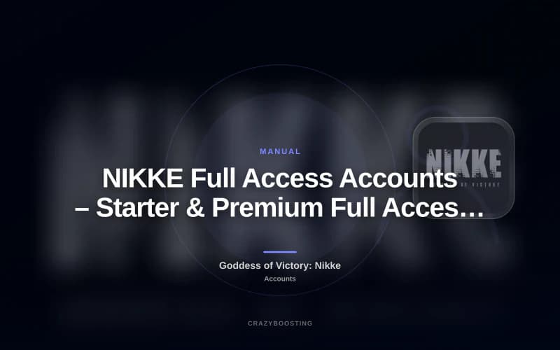 NIKKE Full Access Accounts – Starter & Premium Full Access Options