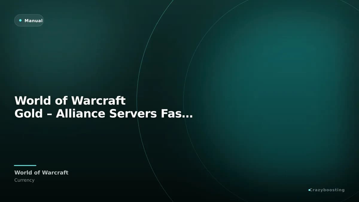 World of Warcraft Gold – Alliance Servers Fast Gold Delivery