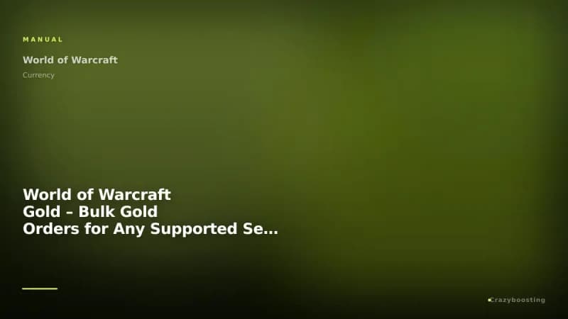World of Warcraft Gold – Bulk Gold Orders for Any Supported Server