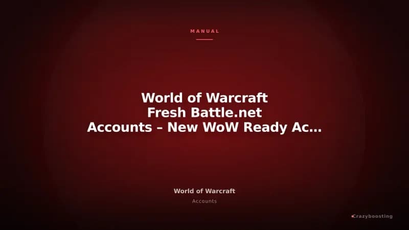 World of Warcraft Fresh Battle.net Accounts – New WoW Ready Accounts