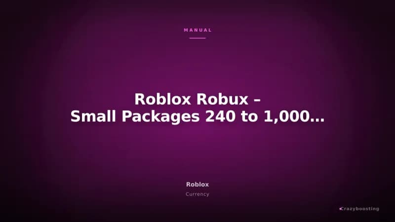 Roblox Robux – Small Packages 240 to 1,000 Robux