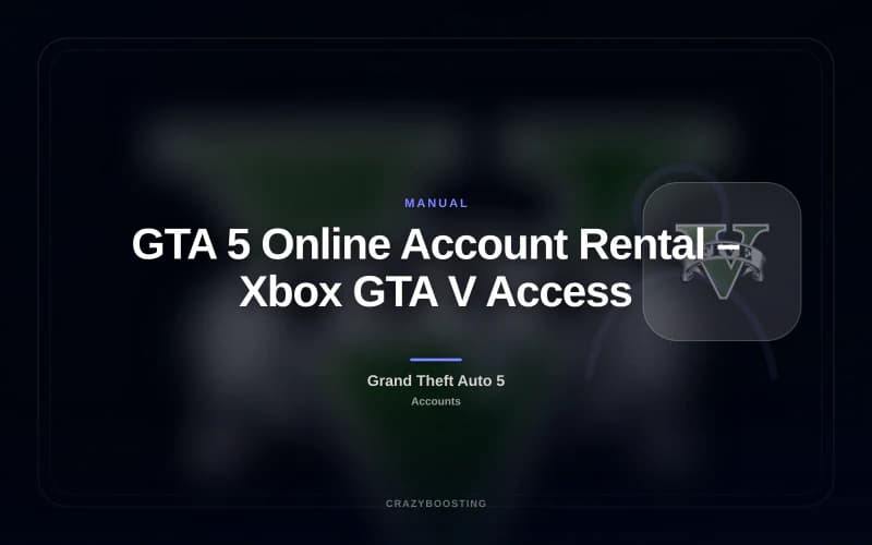 GTA 5 Online Account Rental – Xbox GTA V Access