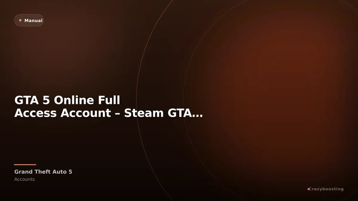 GTA 5 Online Full Access Account – Steam GTA V Account